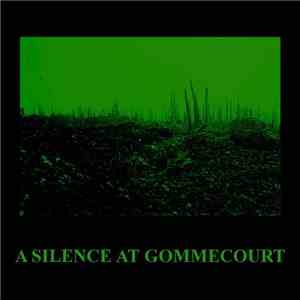 Mouth Of The Void - A Silence At Gommecourt