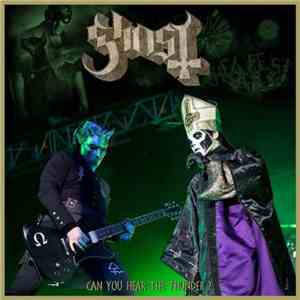 Ghost  - Can You Hear The Thunder ?