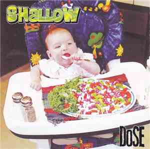 Shallow  - Dose