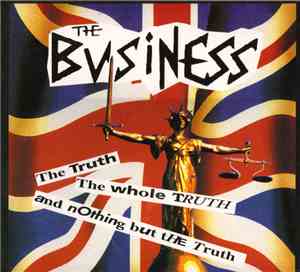 The Business - The Truth The Whole Truth And Nothing But The Truth